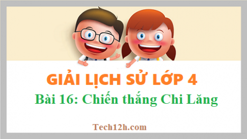 Bài 16: Chiến thắng Chi Lăng sgk Lịch sử 4 Trang 44