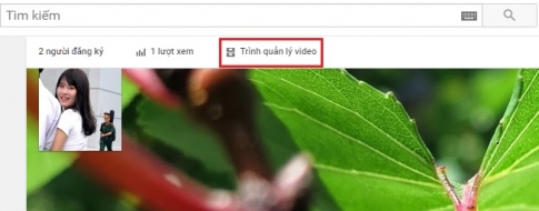 Tìm lại những video mình đã đăng lên trên youtube bằng cách nào?