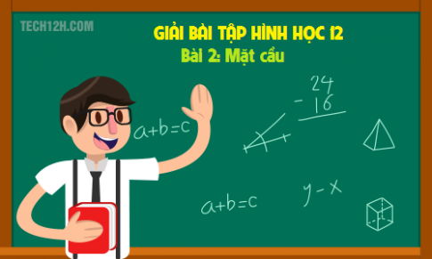 Giải bài 2: Mặt cầu