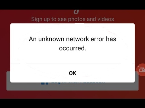 Instagram dính lỗi “An Unknown Network Error has Occurred” phải xử lý thế nào?