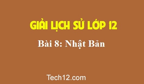 Bài 8: Nhật Bản