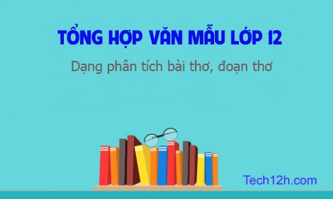 Nghị luận văn học dạng bài phân tích bài thơ, đoạn thơ