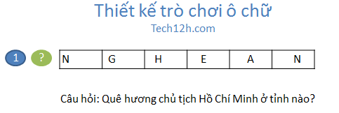 Hướng dẫn thiết kế trò chơi ô chữ rất chi tiết, có hình ảnh minh họa(P2)