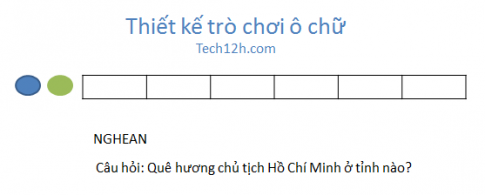 Hướng dẫn thiết kế trò chơi ô chữ rất chi tiết, có hình ảnh minh họa(P2)