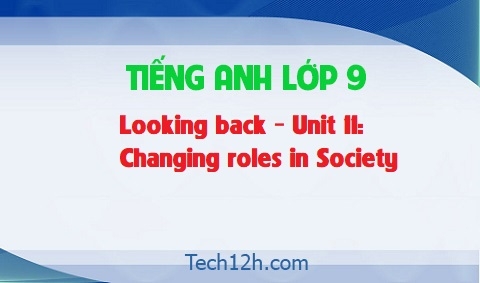 Looking back Unit 11: Changing roles in society