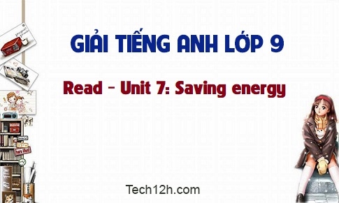 Read Unit 7: Saving energy