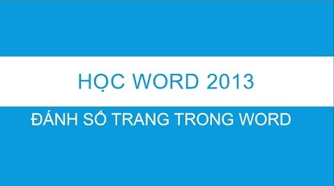 Cách đánh số trang tự động cho văn bản dễ dàng trên word