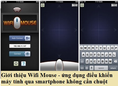 Wifi Mouse công cụ biến smartphone của bạn thành chuột không dây, bàn phím, tay cầm chơi game và hơn thế nữa