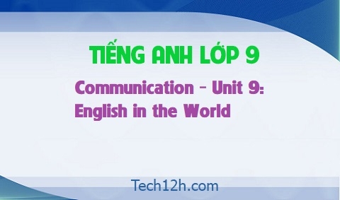 Communication Unit 9: English in the world