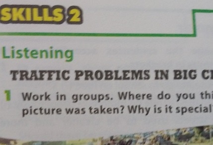 Skills 2 Unit 7: Traffic