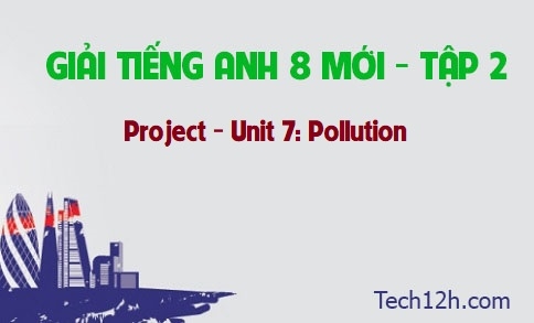 Project Unit 7: Pollution