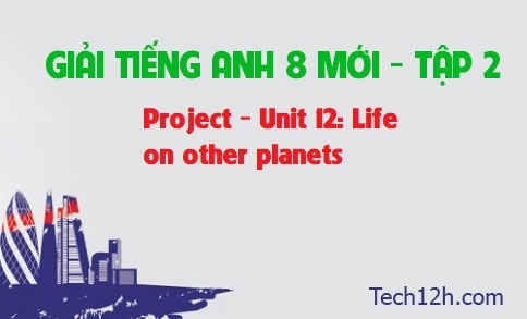 Project Unit 12: Life on other planets