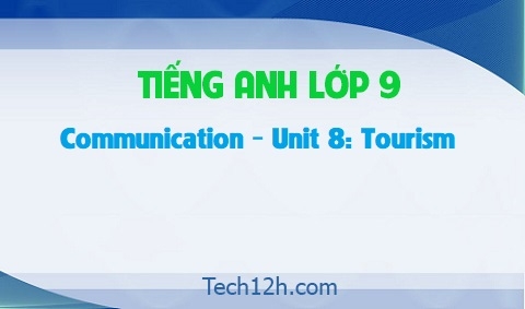 Communication Unit 8: Tourism 