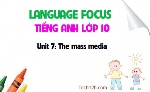 Language focus Unit 7: The mass media