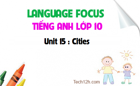 Language focus Unit 15 : Cities