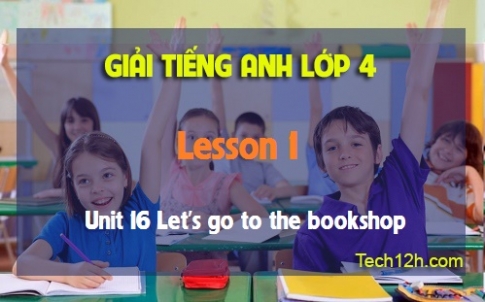 Unit 16 Let's go to the bookshop Lesson 2