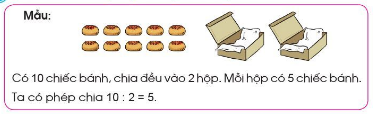 [Cánh diều] Giải toán 2 bài: Làm quen với phép chia, dấu chia