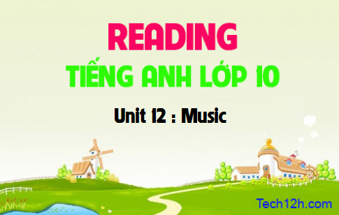 Reading Unit 12 : Music