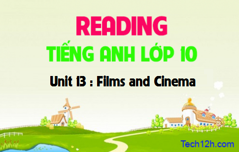 Reading Unit 13 : Films and Cinema