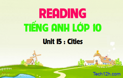 Reading Unit 15 : Cities