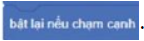 Em hãy nâng cấp chương trình "Chú chó đáng yêu", "Bể cá cảnh" để nhân vật va vào cạnh sân khấu khi bật ngược lại không bị lộn ngược đầu.