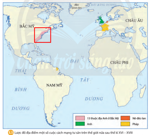 Xác định trên lược đồ 1.1 địa điểm diễn ra cuộc Chiến tranh giành độc lập của 13 thuộc địa Anh ở Bắc Mỹ.