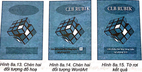 Thực hành: Em hãy sử dụng phần mềm soạn thảo để tạo một tờ rơi quảng cáo cho CLB Rubik tương tự như Hình 8a.4.