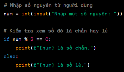 14.2. Thực hành: Hãy tạo một chương trình yêu cầu người sử dụng nhập một số nguyên và xác định xem số đó là chẵn hay lẻ. Gợi ý: Các số chẵn chia hết cho 2.