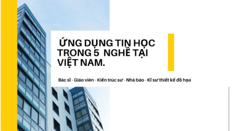 16.9. Thực hành: Em hãy tạo bài trình chiếu về ứng dụng tin học trong 5 nghề em biết tại Việt Nam. Hãy chia sẻ với bạn về bài thuyết trình của em.