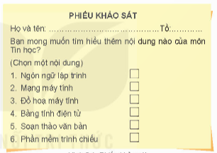 Cho hình ảnh Phiếu khảo sát sau Em hãy quan sát và trả lời các câu hỏi sau: