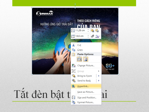 Em hãy tạo bài trình chiếu có nội dung hưởng ứng Giờ Trái Đất, trong đó có liên kết đến một trang web và một video có nội dung liên quan