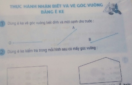 Giải bài thực hành nhận biết và vẽ góc vuông bằng ê ke