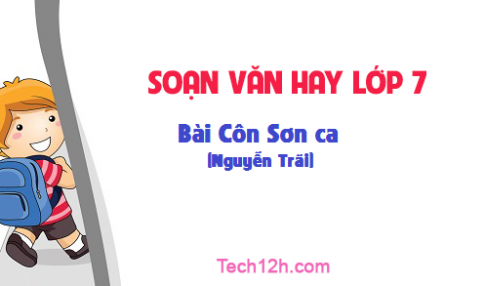 Soạn văn bài: Bài Côn Sơn ca