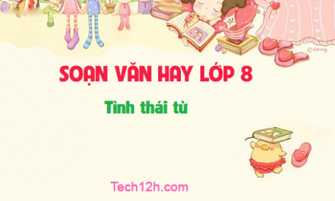 Soạn văn bài: Tình thái từ