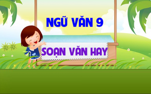 Soạn văn bài: Hoàng Lê nhất thống chí