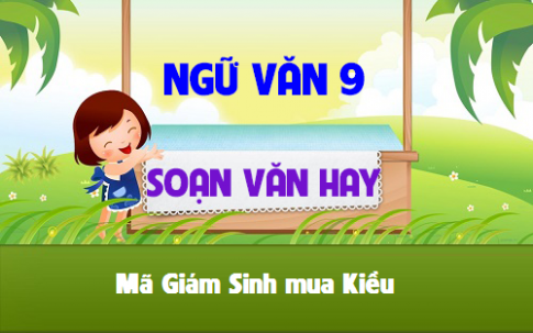 Soạn văn bài: Mã Giám Sinh mua Kiều