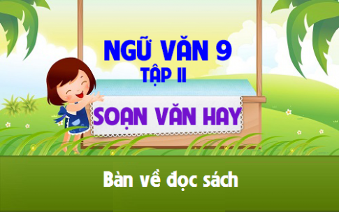 Soạn văn bài: Bàn về đọc sách