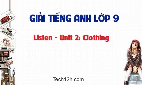 Listen Unit 2: Clothing