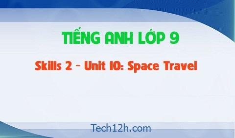 Skills 2 Unit 10: Space Travel