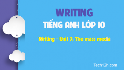 Writing Unit 7: The mass media